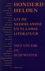 Honderd helden uit de Nederlandse en Vlaamse literatuur, Verzenden, Gelezen, Inez van Eijk