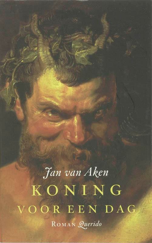 Koning voor een dag 9789021434155 Jan van Aken, Boeken, Romans, Zo goed als nieuw, Verzenden
