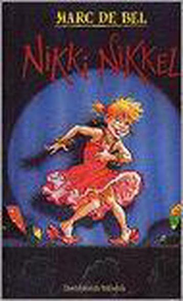 Nikki Nikkel 9789065659064 Marc de Bel, Boeken, Verzenden, Zo goed als nieuw, Marc de Bel