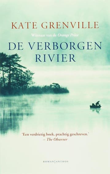 De verborgen rivier 9789041410153 Kate Grenville, Verzenden, Gelezen, Kate Grenville