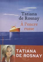 A lencre russe 9782350872155 Tatiana de Rosnay, Verzenden, Tatiana de Rosnay
