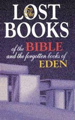 Lost Books of the Bible and the Forgotten Books of Eden, Verzenden, Thomas Nelson