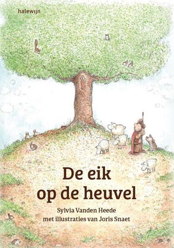 De eik op de heuvel 9789085286936 Sylvia Vanden Heede, Verzenden, Gelezen, Sylvia Vanden Heede