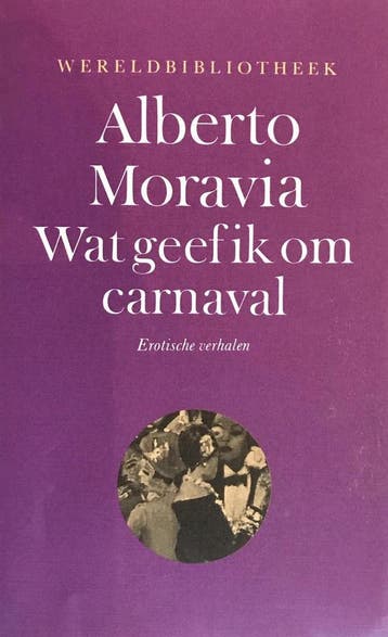 Wat geef ik om carnaval 9789028415317 Moravia, Boeken, Verzenden, Gelezen, Moravia