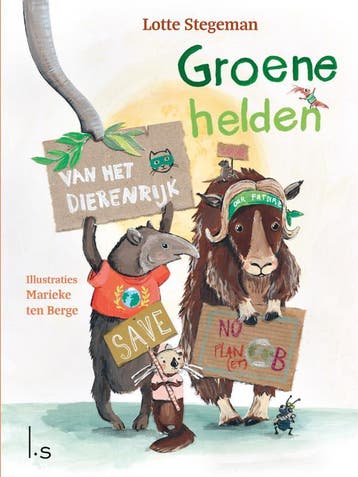 Groene helden van het dierenrijk 9789021031576, Verzenden, Zo goed als nieuw, Lotte Stegeman