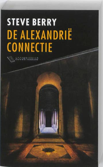 De Alexandrië- Connectie / Hoogspanning 9789026128219, Verzenden, Gelezen, Steve Berry