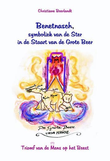 Benetnash, symboliek van de ster in de staart van de Grote, Boeken, Verzenden, Gelezen, Christiane Beerlandt