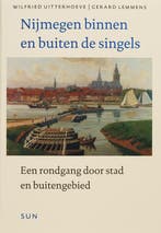 Nijmegen binnen en buiten de singels 9789058751591, Verzenden, Gelezen, W. Uitterhoeve