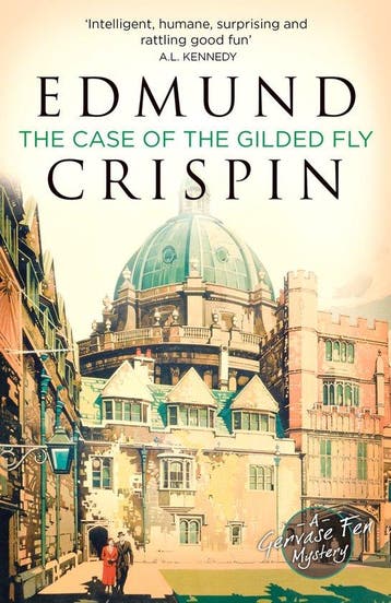 THE CASE OF THE GILDED FLY A Gervase Fen Mystery Gervase Fen, Verzenden, Edmund Crispin