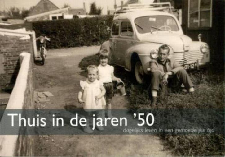 Thuis in de jaren vijftig 9789078833017, Livres, Politique & Société, Envoi