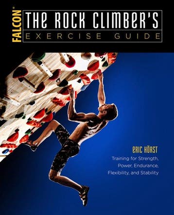 The Rock Climbers Exercise Guide 9781493017638 Eric Horst, Verzenden, Eric Horst