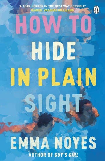 How to Hide in Plain Sight 9781405957717 Emma Noyes, Verzenden, Zo goed als nieuw, Emma Noyes