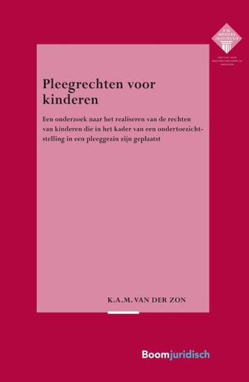Pleegrechten voor kinderen / E.M. Meijers Instituut voor, Verzenden, K.A.M. van der Zon