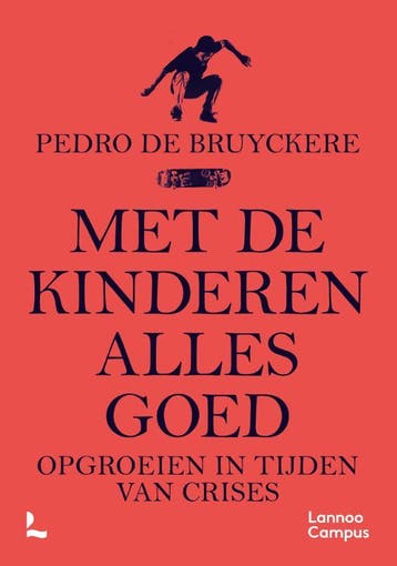 Met de kinderen alles goed 9789401472937 Pedro de Bruyckere, Verzenden, Gelezen, Pedro de Bruyckere