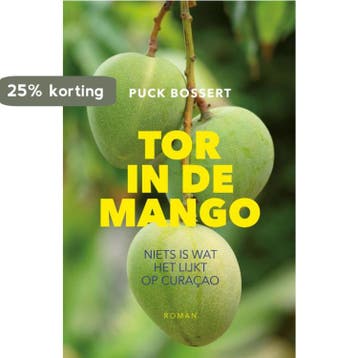 Tor in de mango 9789090377346 Puck Bossert, Verzenden, Gelezen, Puck Bossert