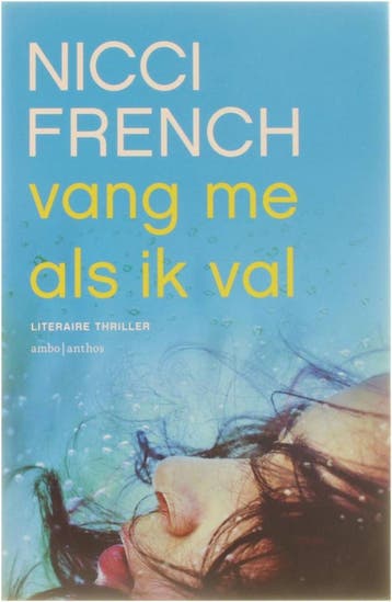 Vang me als ik val 9789026335167 Nicci French, Verzenden, Gelezen, Nicci French