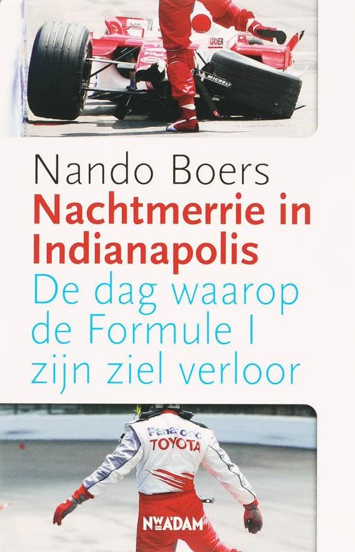 Nachtmerrie in Indianapolis 9789046802175 Nando Boers, Boeken, Hobby en Vrije tijd, Gelezen, Verzenden