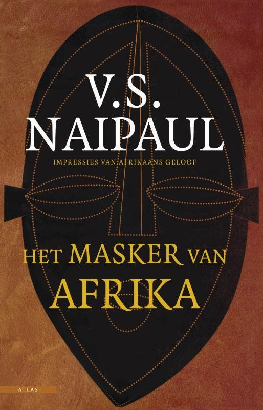Het masker van Afrika 9789045014029 V.S. Naipaul, Livres, Récits de voyage, Envoi