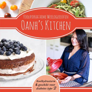 Koolhydraatarme Wereldgerechten / Oanhs Kitchen, Verzenden, Oanh Ha Thi Ngoc