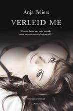 Verleid me 9789401416818 Anja Feliers, Boeken, Verzenden, Gelezen, Anja Feliers