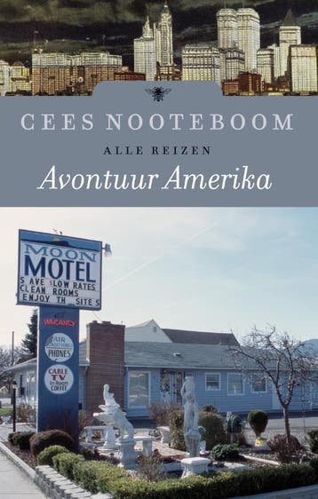 Avontuur Amerika 9789023458791 Cees Nooteboom, Verzenden, Cees Nooteboom