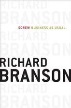 Screw Business as Usual 9781591844341 Richard Branson, Verzenden, Richard Branson
