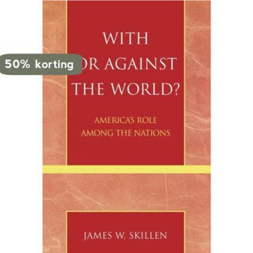 With Or Against The World? 9780742535220 James W. Skillen, Verzenden, James W. Skillen