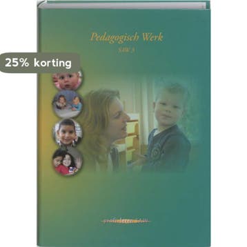 Pedagogisch werk SAW 3 9789085240907, Verzenden, Gelezen
