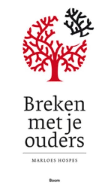 Breken met je ouders 9789461051653 Marloes Hospes, Verzenden, Marloes Hospes