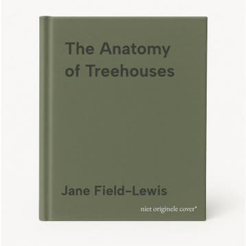 The Anatomy of Treehouses 9781911595120 Jane Field-Lewis, Verzenden, Gelezen, Jane Field-Lewis