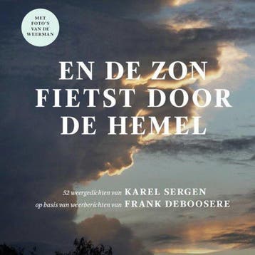 En de zon fietst door de hemel 9789492339638 Karel Sergen, Verzenden, Gelezen, Karel Sergen