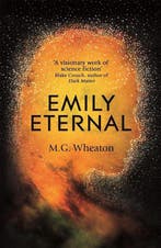 Emily Eternal 9781473681965 M. G. Wheaton, Verzenden, M. G. Wheaton