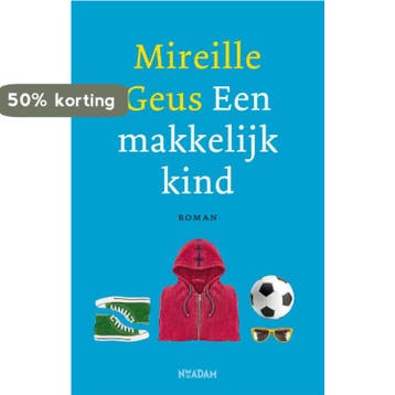 Een makkelijk kind 9789046820797 Mireille Geus, Verzenden, Gelezen, Mireille Geus
