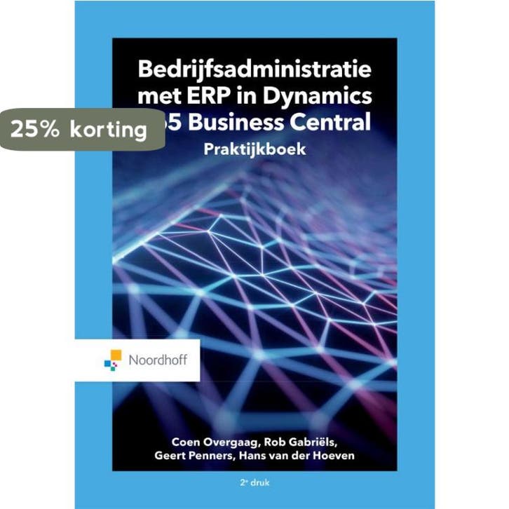 Bedrijfsadministratie met ERP in Microsoft Dynamics 365, Boeken, Economie, Management en Marketing, Gelezen, Verzenden