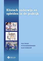 Klinisch onderwijs en opleiden in de praktijk 9789085621577, Boeken, Verzenden, Zo goed als nieuw, Paul Brand