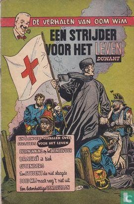Oom Wim verhalen - Een strijder voor het leven - Dunant -..., Boeken, Stripverhalen, Eén stripboek, Verzenden, Zo goed als nieuw