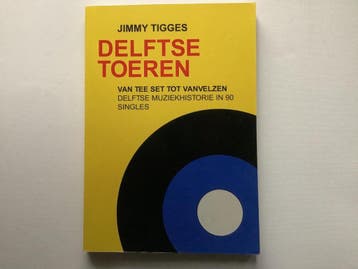 Delftse Toeren 9789081476515 J. Tigges, Verzenden, J. Tigges