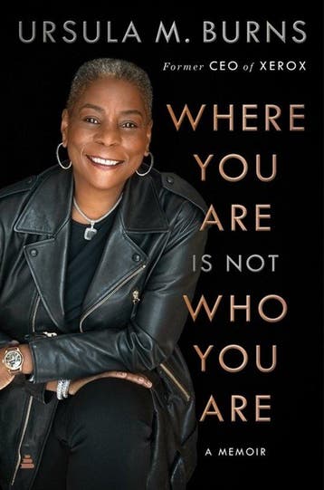 Where You Are Is Not Who You Are 9780062879295 Ursula Burns, Verzenden, Ursula Burns