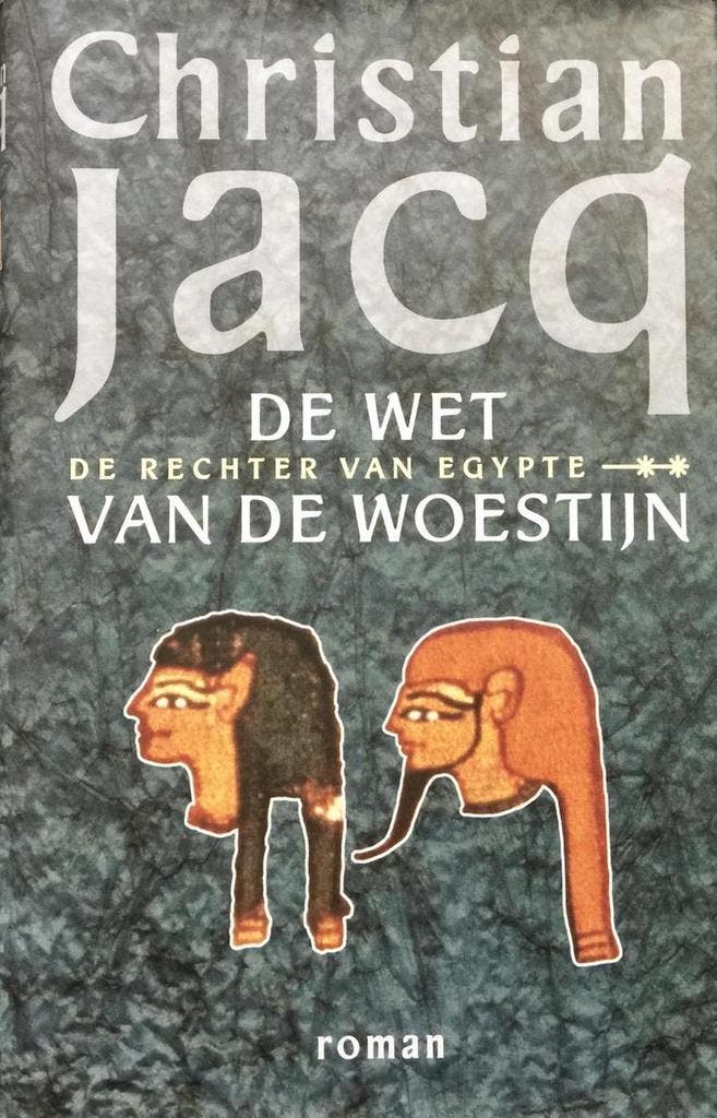 De wet van de woestijn 9789024537501 C. Jacq, Livres, Romans, Envoi