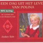 Een dag uit het leven van Polina 9789054613404 A. Ilyin, Boeken, Verzenden, Gelezen, A. Ilyin