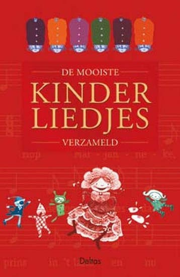 De mooiste kinderliedjes verzameld 9789024379521, Verzenden