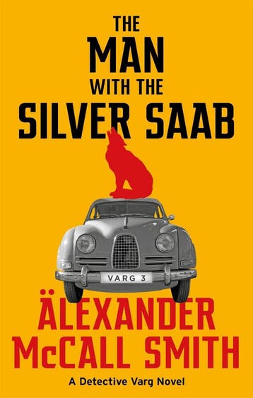 The man with the silver Saab / Detective Varg series / 3, Verzenden, Gelezen, Alexander McCall Smith