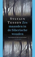 Zes maanden in de Siberische wouden 9789029586252, Verzenden, Gelezen, Sylvain Tesson