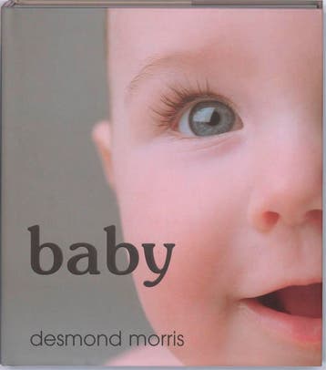 Baby 9789021524894 Desmond Morris, Verzenden, Desmond Morris