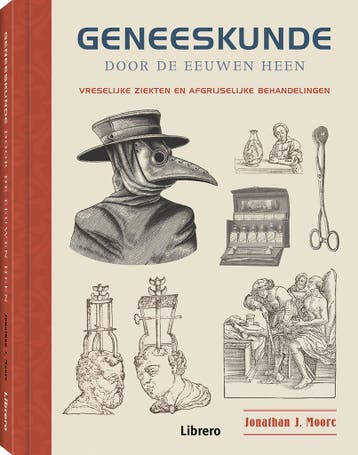Geneeskunde door de eeuwen heen 9789464990379, Verzenden, Zo goed als nieuw, Jonathan J. Moore