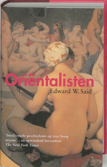 Oriëntalisten 9789053303962 E.W. Said, Verzenden, Zo goed als nieuw, E.W. Said