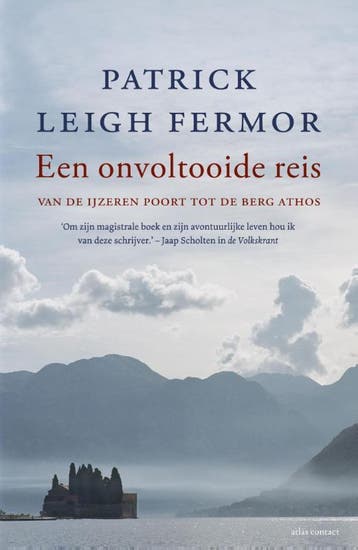 Een onvoltooide reis 9789045026923 Patrick Leigh Fermor, Verzenden, Patrick Leigh Fermor