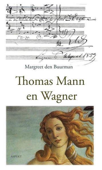 Thomas Mann en Wagner 9789461532992 Margreet den Buurman, Verzenden, Margreet den Buurman