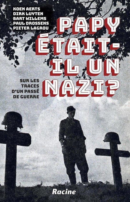 Papy était-il un nazi? 9789401448192 Koen Aerts, Boeken, Taal | Frans, Zo goed als nieuw, Verzenden