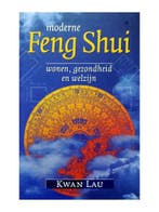 MODERNE FENG SHUI WONEN GEZONDHEID WELZI 9789038906102, Verzenden, Zo goed als nieuw, K. Lau
